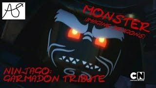 Ninjago: Garmadon Tribute- Monster (Imagine Dragons)