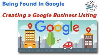 What No Website, Being Found In Google - Creating a Google Business Listing