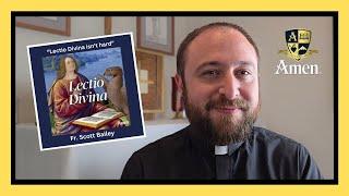 Lectio Divina on the Amen App: The best way to pray with Scripture
