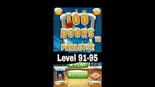 100 Doors To Paradise Level 91 92 93 94 95 Walkthrough