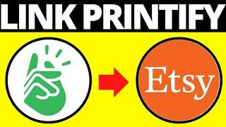 How To Connect Printify To Your Etsy Store