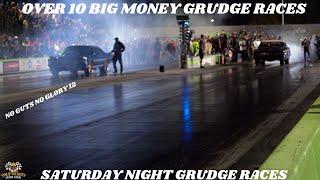 Over 10 Big Money Grudge Races - No Guts No Glory 2024