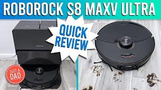 Roborock S8 MaxV Ultra Robot Self-Emptying Vacuum & Mop QUICK REVIEW