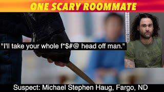 One Scary Fargo Roommate