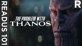 The Problem With Thanos | READUS 101