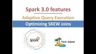 Spark 3.0 Features | Adaptive Query Execution(AQE) | Part 1 - Optimizing SKEW Joins