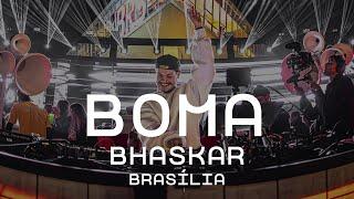 Bhaskar @ BOMA - Brasília (Brazil)