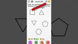 Braindom Level 220 order the geometric shapes from bottom to top according to the number of edges