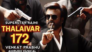 THALAIVAR 172 - Official Announcement Video | Rajinikanth | Venkat Prabhu | Anirudh | Lyca