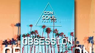 Consoul Trainin - Obsession (feat. Steven Aderinto & DuoViolins) (Radio Edit)