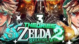 3 THEORIES INCROYABLES sur Breath of the wild 2 ?! (selon moi…)