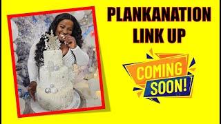 PLANKANATION LINK UP 