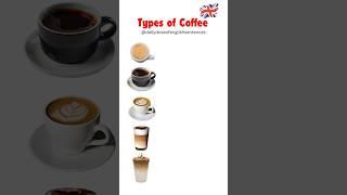 Types of Coffee in English: Espresso Coffee, Americano Coffee, and More!️️ #learnenglish #coffee