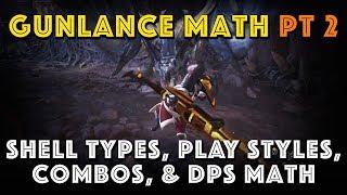 [Fixed] GL Math: Shell types, Combos, Playstyles, & DPS(MHW)