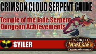 Crimson Cloud Serpent Mount Guide - Temple of the Jade Serpent Achievements