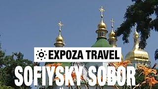 Sofiysky Sobor (Ukraine) Vacation Travel Video Guide