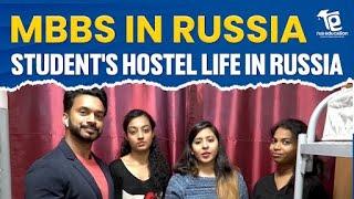 MBBS In Russia: Student's Hostel Life in Russia | Orenburg State Medical University | Rus Education