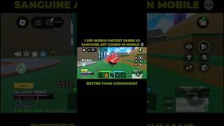 BLOX FRUIT I DID WORLD FASTEST SABER V2 SANGUINE ART COMBO ON MOBILE ️ #roblox #bloxfruits
