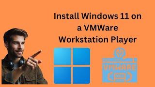 How to Install Windows 11 on a VMWare Workstation Player | GearUpWindows Tutorial