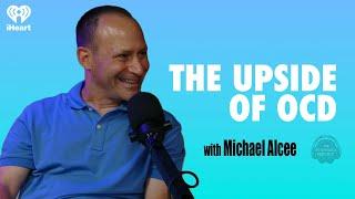 The Upside of OCD w/ Michael Alcee | The Psychology Podcast