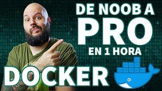 DOCKER De NOVATO a PRO! (CURSO COMPLETO EN ESPAÑOL)