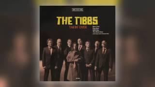 The Tibbs - Dog Days [Audio]