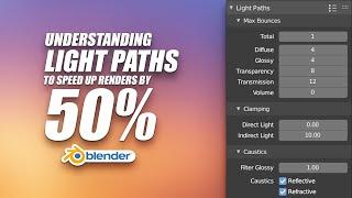 Speeding up render times by understanding light paths and bounces | Blender tutorial