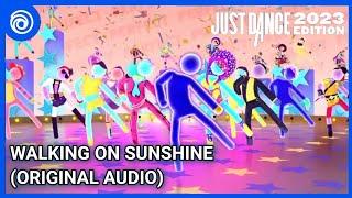 Walking On Sunshine (Original Audio) by Katrina & The Waves | Just Dance 2023 Edition