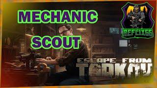 Mechanic - Scout - 0.12 - Escape From Tarkov - Reflix66