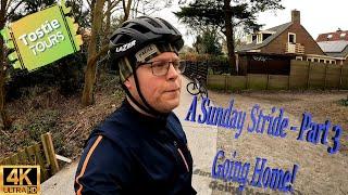 A Sunday Stride - Part 3. Going Home! In 4k@60. TOSTIETOURS! Touring Through the Netherlands!