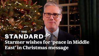 Starmer hopes for peace in the Middle East during Christmas message