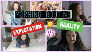 Morning Routine Expectations vs Reality!