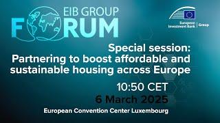 Special session: Partnering to boost affordable and sustainable housing across Europe