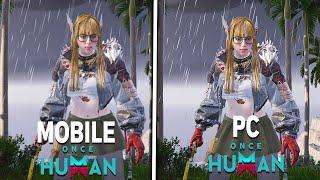 Once Human Mobile vs. PC – Cross-Platform Gameplay & Graphics Comparison!