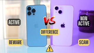 iPhone Vs iPhone | Difference between active and non active iPhone | Beware ️