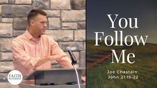 You Follow Me – Joe Chastain