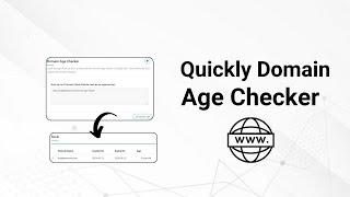 How to Check My Website Domain Age: Free Domain Age Checker Tool