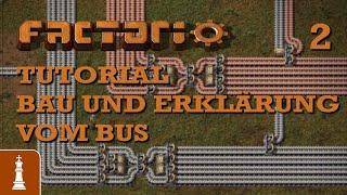 OPTIMALER BAU VOM BUS TUTORIAL 2023 für Factorio 2  | Guide Community Deutsch