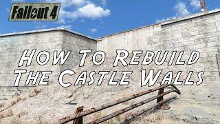 How To Rebuild The Castle Walls! - Fallout: 4 Tips & Tricks (PS4 Gameplay)