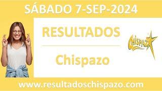 Resultado del sorteo Chispazo del sabado 7 de septiembre de 2024