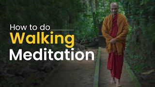 Walking Meditation - A Guide to Mindful Walking | Buddhism In English