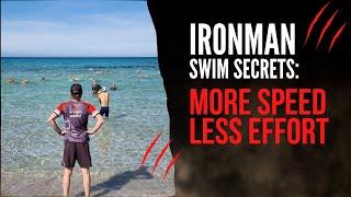 IRONMAN Swim Secrets: More Speed, Less Effort