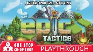 Tiny Epic Tactics | Playthrough | with Jason