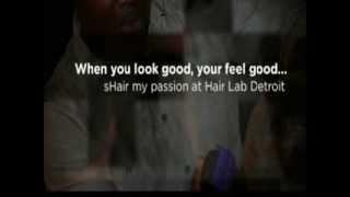 Hair Lab Detroit the Salon presents Rodrick Samuels