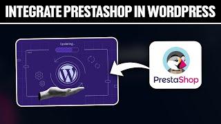 How To Integrate Prestashop in WordPress 2024! (Full Tutorial)