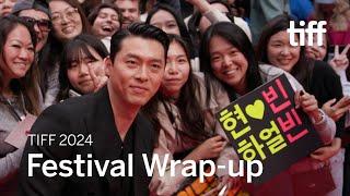 Festival Wrap-up | TIFF 2024