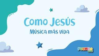 11 | Cómo Jesús | Música Más Vida | Puembo Kids