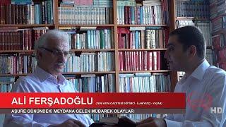 Ali Ferşadoğlu - Aşure günündeki meydana gelen mübarek olaylar