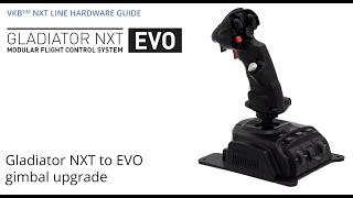 Gladiator NXT to Gladiator NXT EVO gimbal upgrade