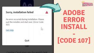 Fix Sorry Installation Failed (Error Code 107)